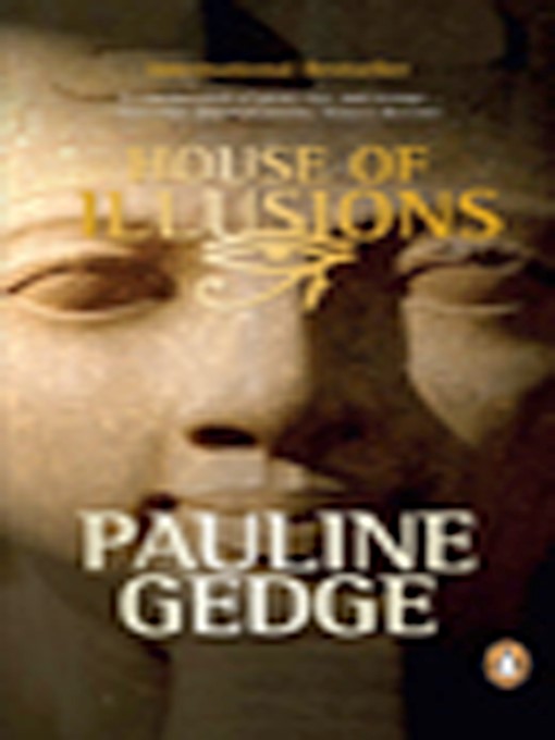 Title details for House of Illusions by Pauline Gedge - Available